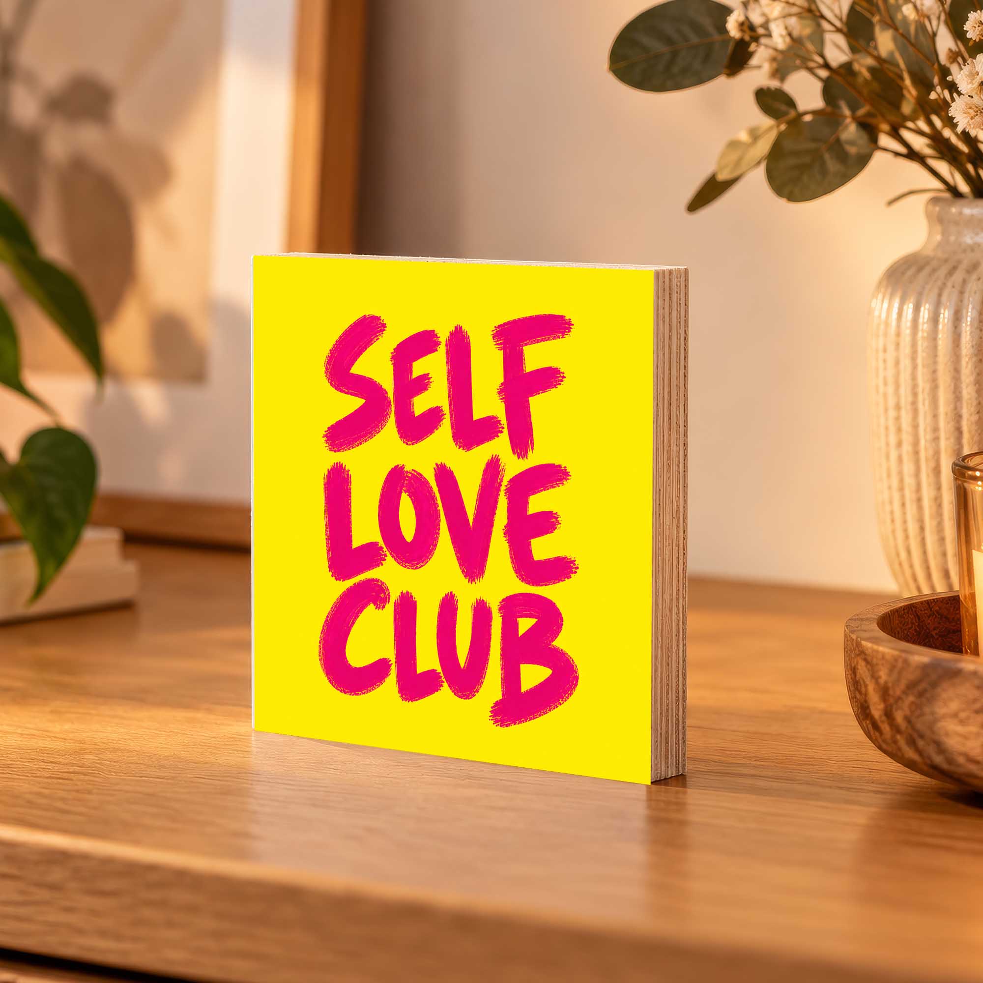 Woodprint Self Love Club – leuchtendes Statement-Motiv – Motiv 023