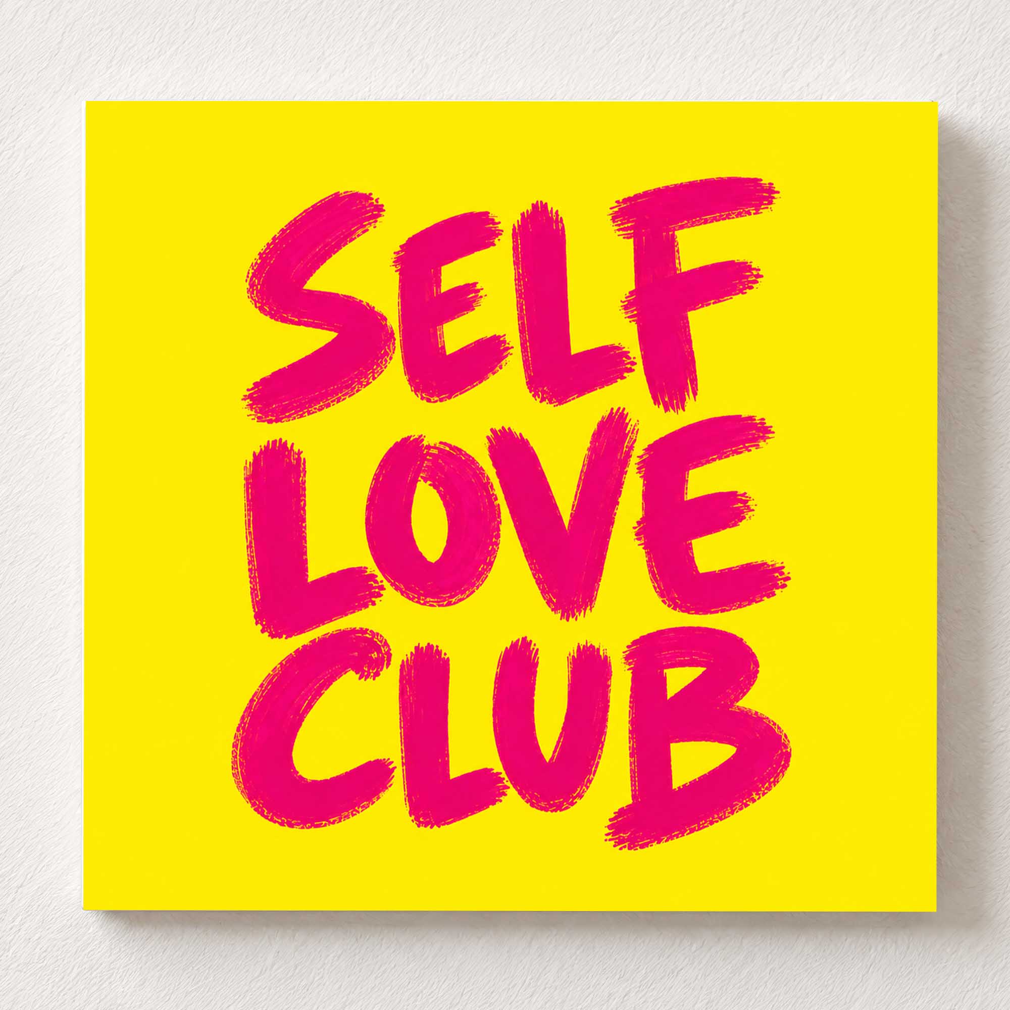 Woodprint Self Love Club – leuchtendes Statement-Motiv – Motiv 023