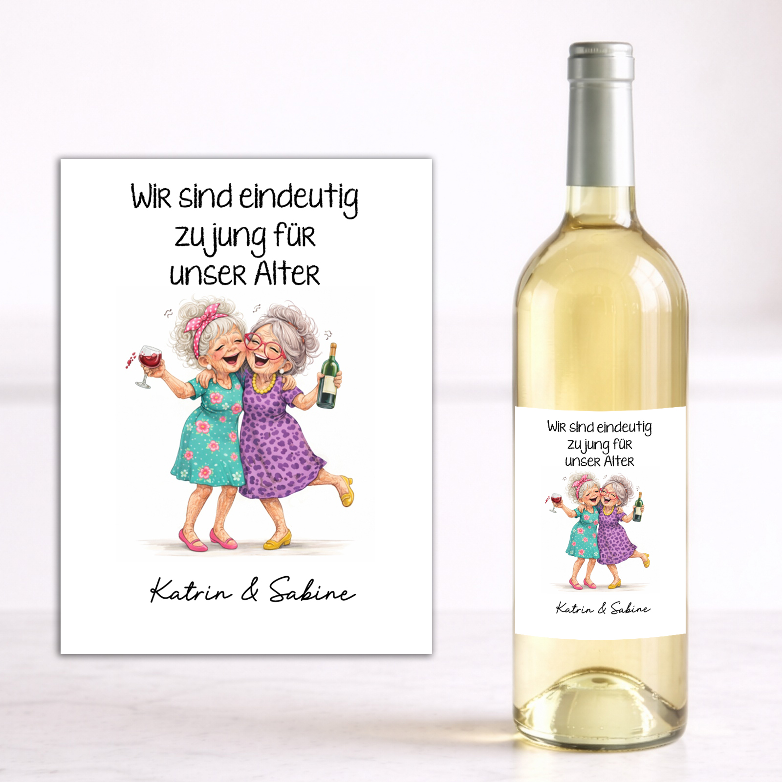 Weinflaschen Aufkleber - Wir sind eindeutig zu jung für unser Alter