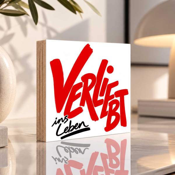 Woodprint Verliebt ins Leben – Schriftzug in Rot und Schwarz – Motiv 025