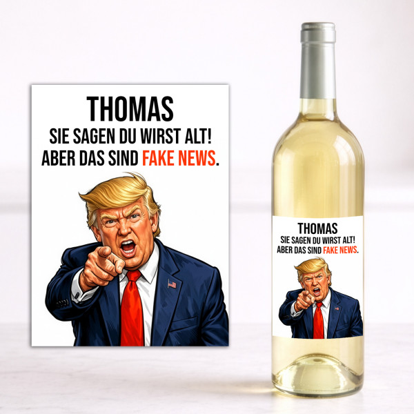 Weinflaschen Aufkleber 8x12 cm – Sie sagen du wirst alt! Aber das sind FAKE NEWS.
