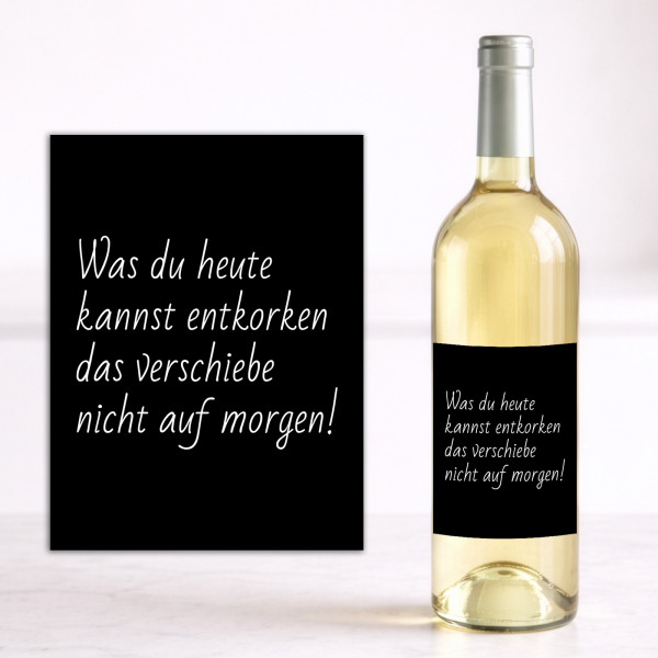 Weinflaschen Aufkleber - Lustiger Entkorken Spruch